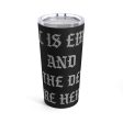 Hell is Empty 20 oz Tumbler Sale