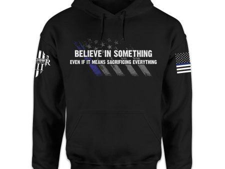 Believe In Something Hoodie For Cheap